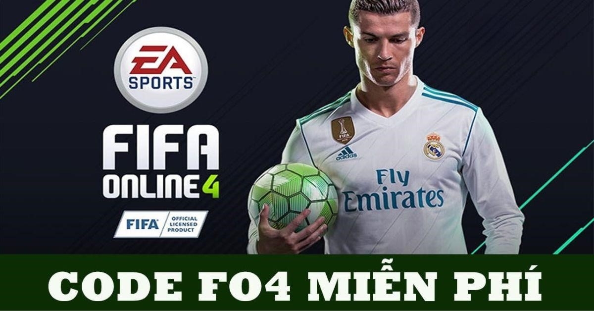 Mã code FO4 (FIFA Online 4) mới nhất (cập nhật T05/2023)